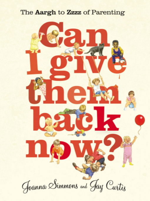 Title details for Can I Give Them Back Now? by Joanna Simmons - Available